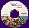 DVD: Designing a Great Neighborhood, Behind the Scenes at Holiday.