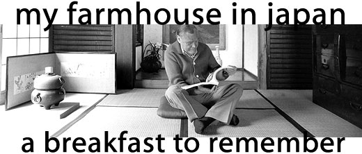 My Farmhouse in Japan: A Breakfast to Remember