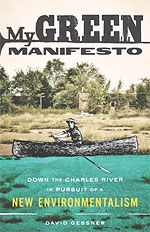 My Green Manifesto, by David Gessner