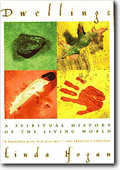Dwellings:  A Spiritual History of the Living World, 1996