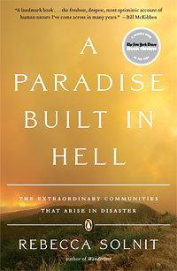 A Paradise Built in Hell, by Rebecca Solnit