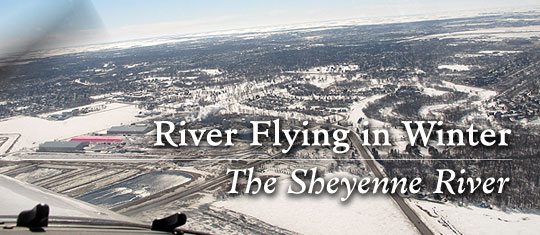 River Flying in Winter: The Sheyenne River