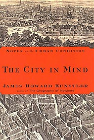 The City in Mind: Notes on the Urban Condition