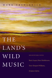The Land's Wild Music, by Mark Tredinnick