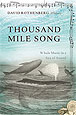 Thousand Mile Song, by David Rothenberg