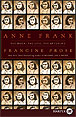 Anne Franke: The Book, the Life, the Afterlife, by Francine Prose, reviewed by Stephanie Eve Boone