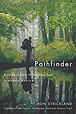 Megan Kimble reviews Pathfinder: Blazing a New Wilderness Trail in Modern America, by Ron Strickland