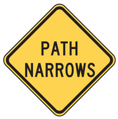 Sign: Path narrows
