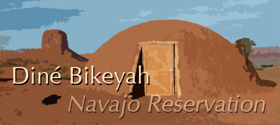 Diné Bikeyah (Navajo Reservation)