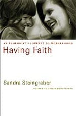 Having Faith, by Sandra Steingraber