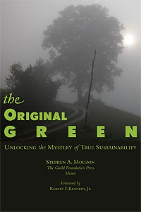 The Original Green, by Stephen A. Mouzon