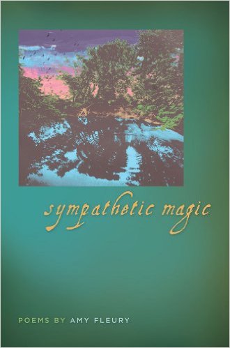 Sympathetic Magic, by Amy Fleury