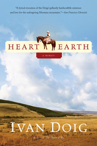 Heart Earth, by Ivan Doig