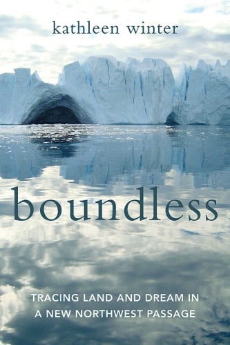 Boundless by Kathleen Winter
