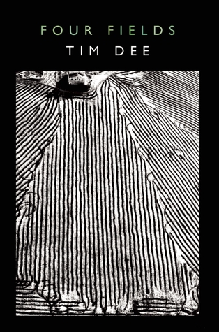 Four Fields, by Tim Dee