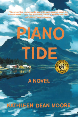 Piano Tide, by Kathleen Dean Moore