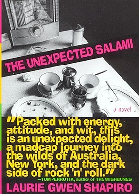 The Unexpected Salami, by Laurie Gwen Shapiro
