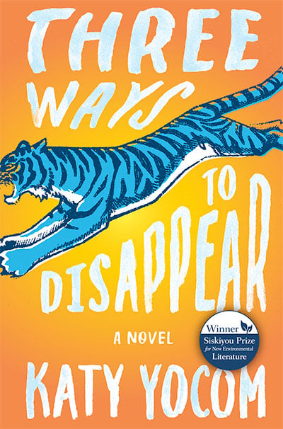 Three Ways to Disappear, a novel by Katy Yocum