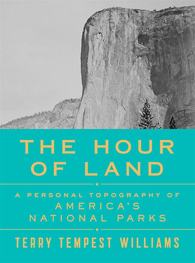 The Hour of Land, by Terry Tempest Williams
