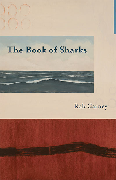 The Book of Sharks, by Rob Carney