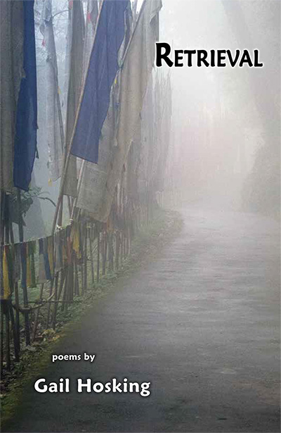 Retrieval: Poems by Gail Hosking