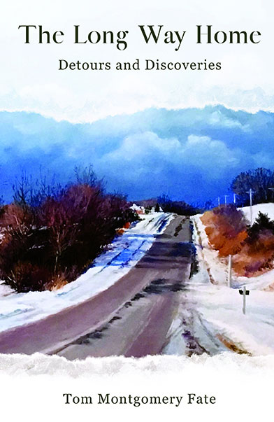 The Long Way Home, by Tom Montgomery Fate
