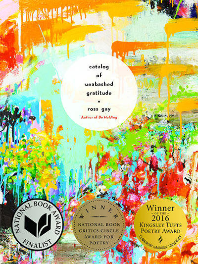 Catalog of Unabashed Gratitude, by Ross Gay