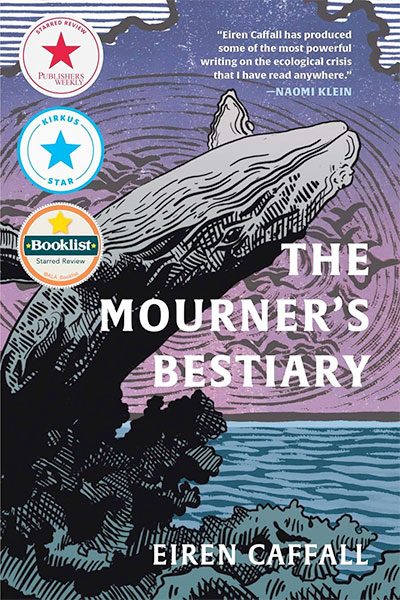 The Mourner's Bestiary, by Eiren Caffall