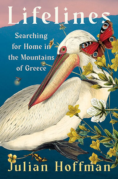 Lifelines: Searching for Home in the Mountains of Greece